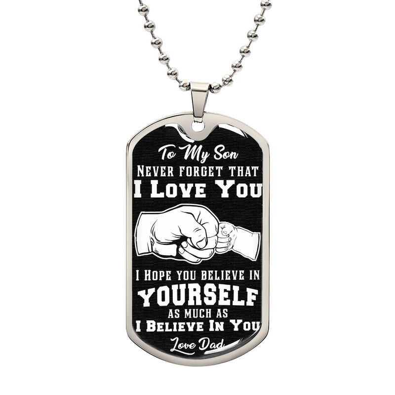 Customizable - Believe In Yourself - Dog Tag Necklace
