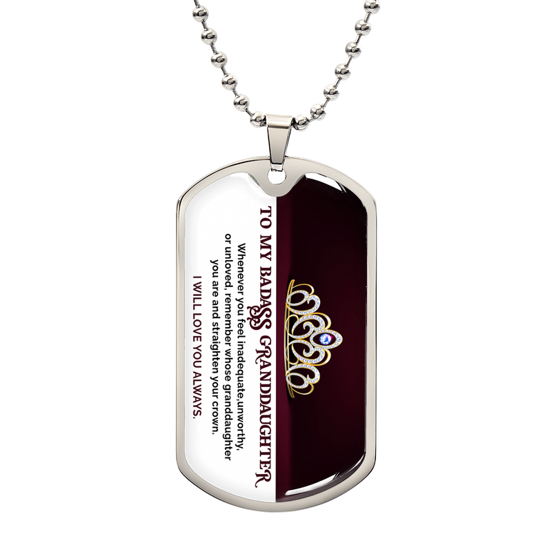Customizable - My Badass Granddaughter - Dog Tag Necklace